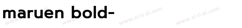 maruen bold字体转换
